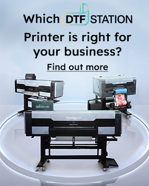 Which DTF station printer is right for you & your business? 