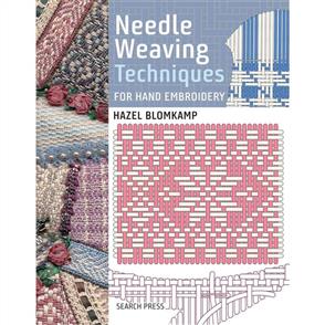 Hazel Blomkamp Needle Weaving Techniques for Hand Embroidery