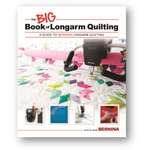 Bernina The Big Book of Longarm Quilting