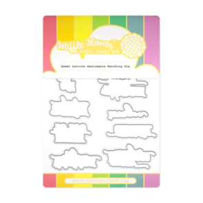 Waffle Flower Sweet Lattice Sentiments Matching Die
