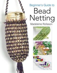 Search Press Beginner's Guide to Bead Netting