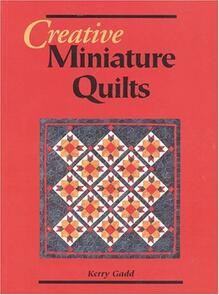 Milner Craft Creative Miniature Quilts