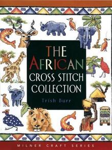 Milner Craft The African Cross Stitch Collection