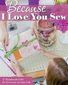 Stash Books Because I Love You Sew
