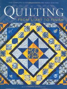 DAVID & CHARLES Quilting from Start to Finish