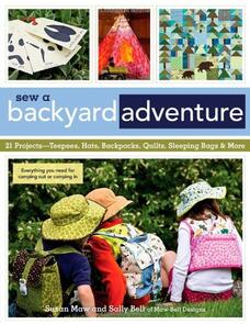 C&T Publishing Sew a Backyard Adventure