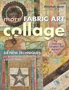 C&T Publishing More Fabric Art Collage