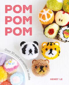 Guild of Master Craftsman Publications Ltd Pom Pom Pom: Over 50 Mini Pompoms to Make