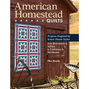 C&T Publishing American Homestead Quilts