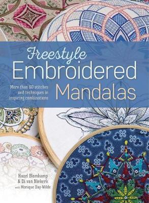 Di Van Niekerk Freestyle Embroidered Mandalas by Hazel Blomkamp & Di van Niekerk with
