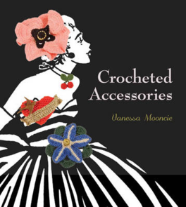 Guild of Master Craftsman Publications Ltd Crocheted Accessories