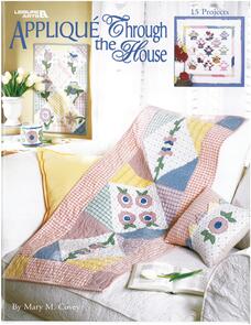 Leisure Arts Applique Through The House