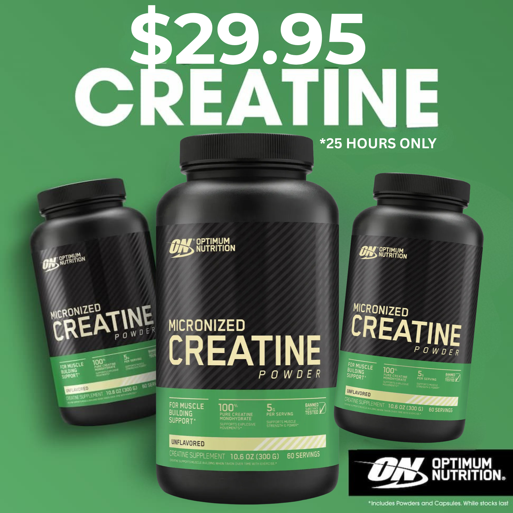 ON Creatine 300g 29.95 