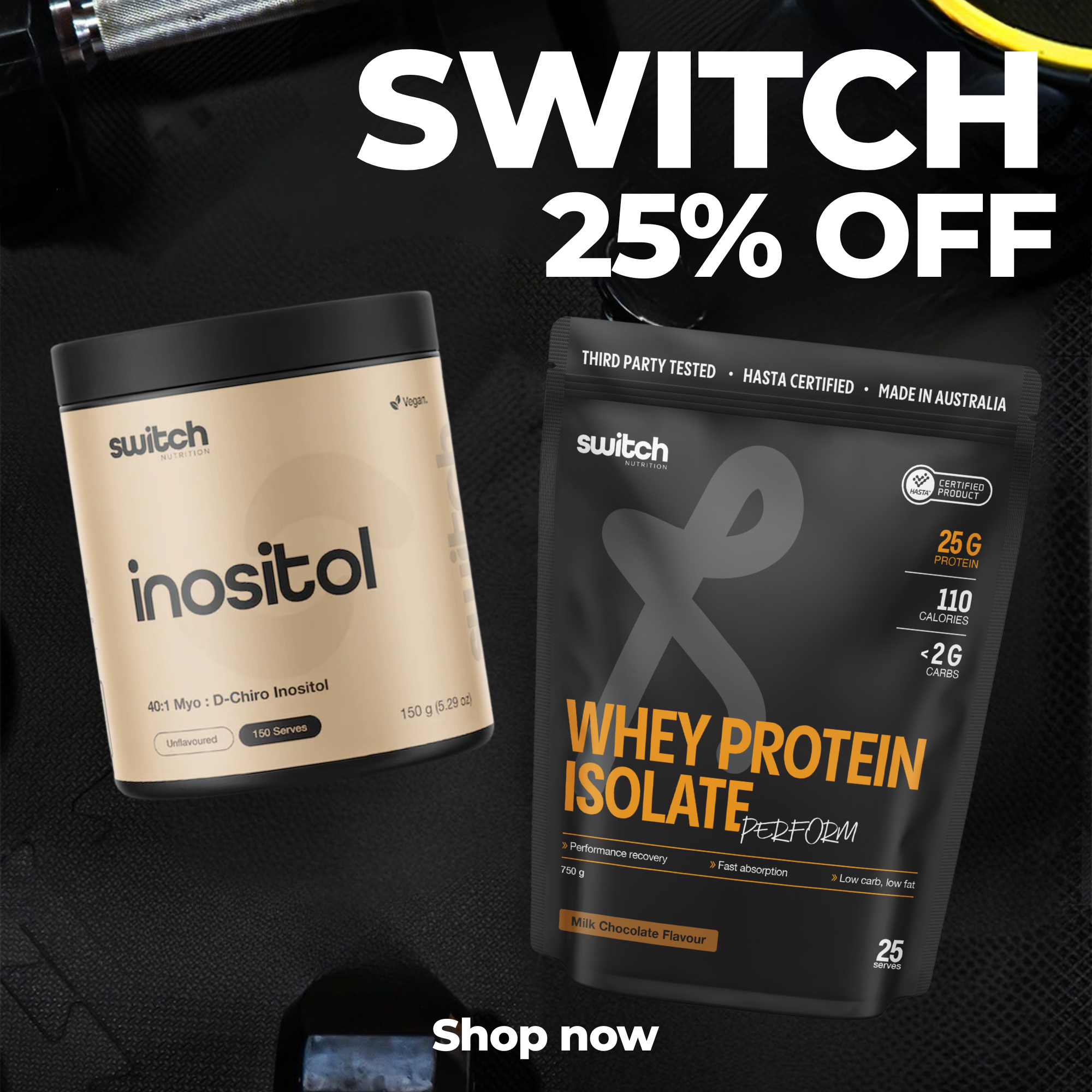 Switch 25% off top brands 