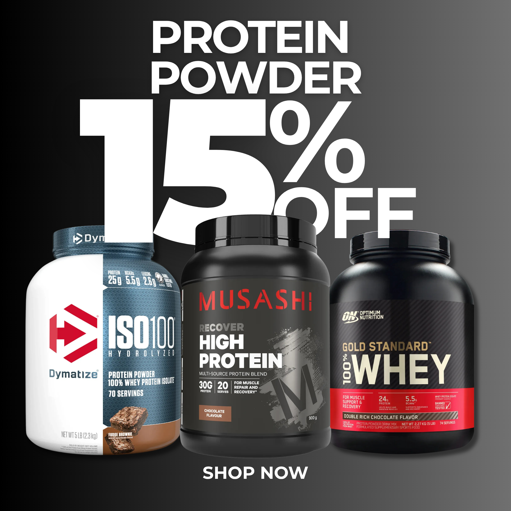 Protein Powder 15% off 