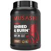 MUSASHI SHRED AND BURN PROTEIN POWDER